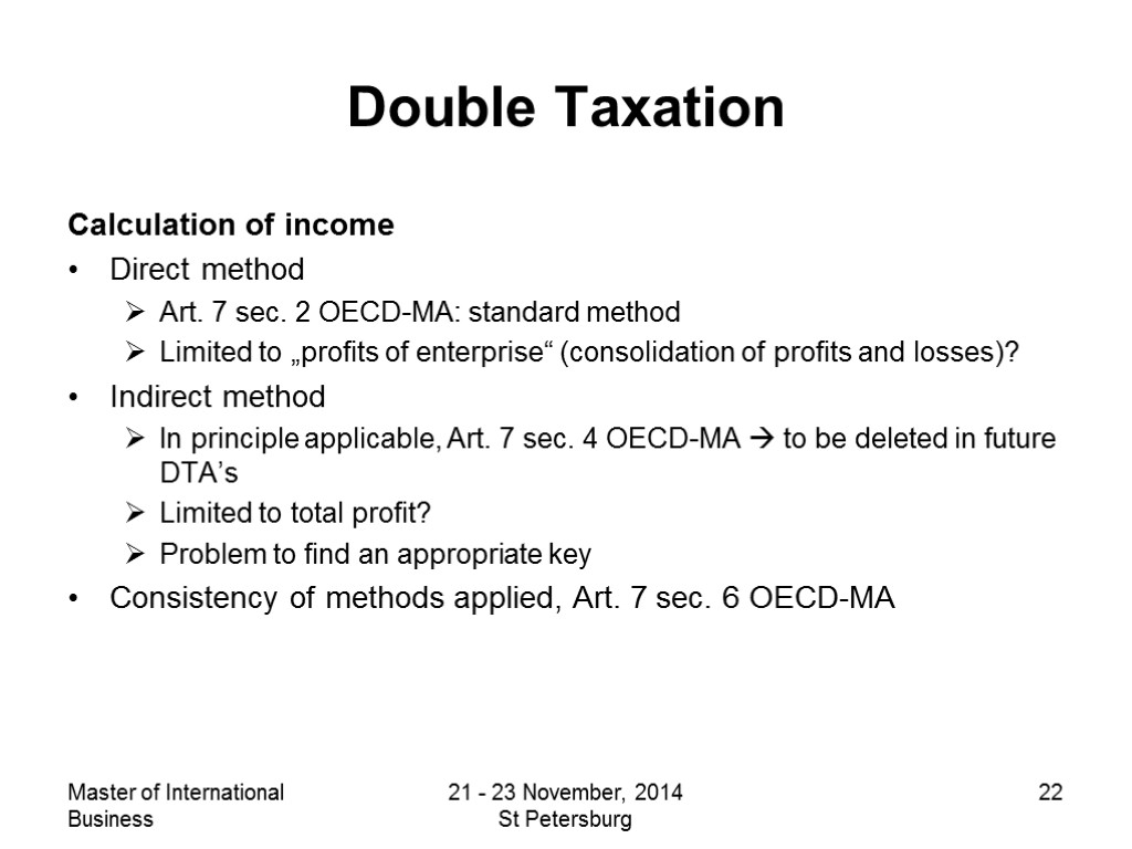 Master of International Business 21 - 23 November, 2014 St Petersburg 22 Double Taxation